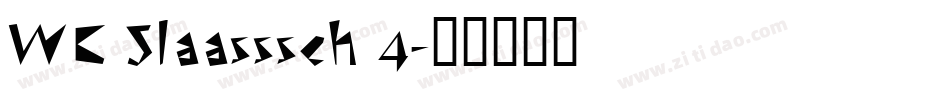 WC Slaasssch 4字体转换